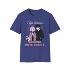 I Get Nervous Around Cute People T-shirt