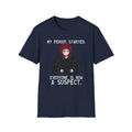 My Period Started T-shirt