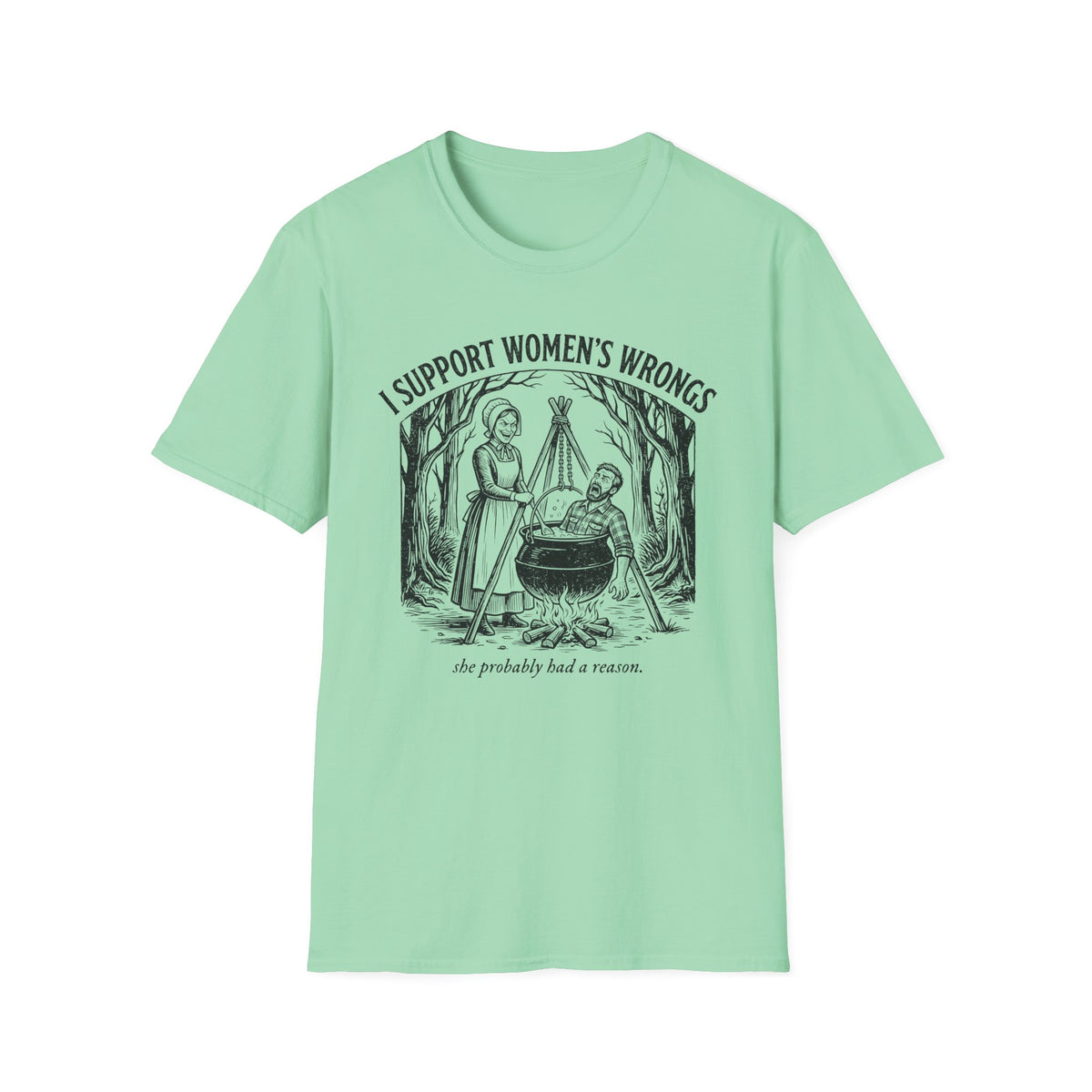 I Support Women's Wrongs T-shirt