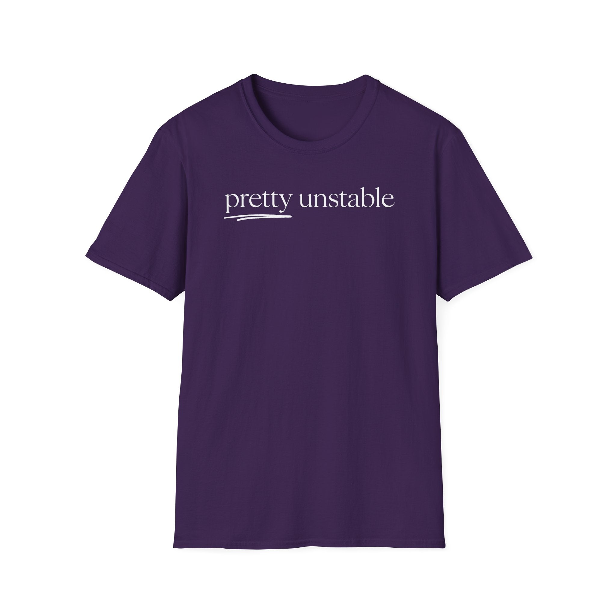 pretty unstable T-shirt
