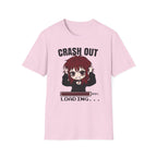 Crash Out Loading T-shirt