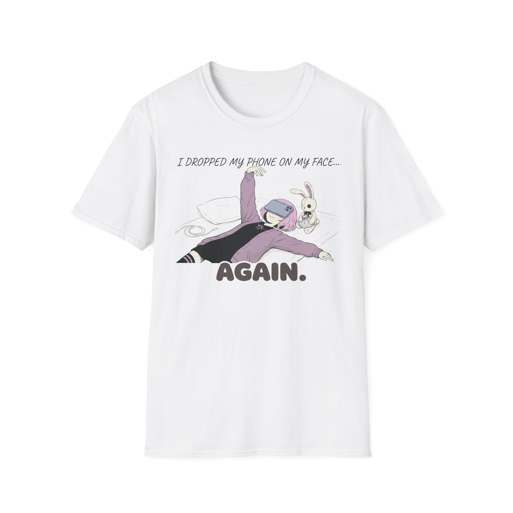 I Dropped My Phone On My Face-shirt