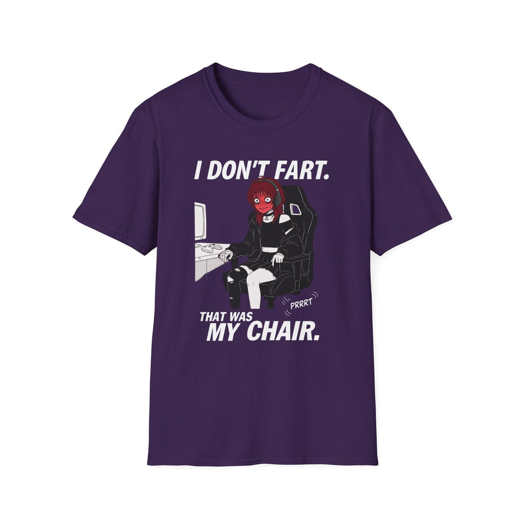 I Don't Fart. That Was My Chair. T-shirt