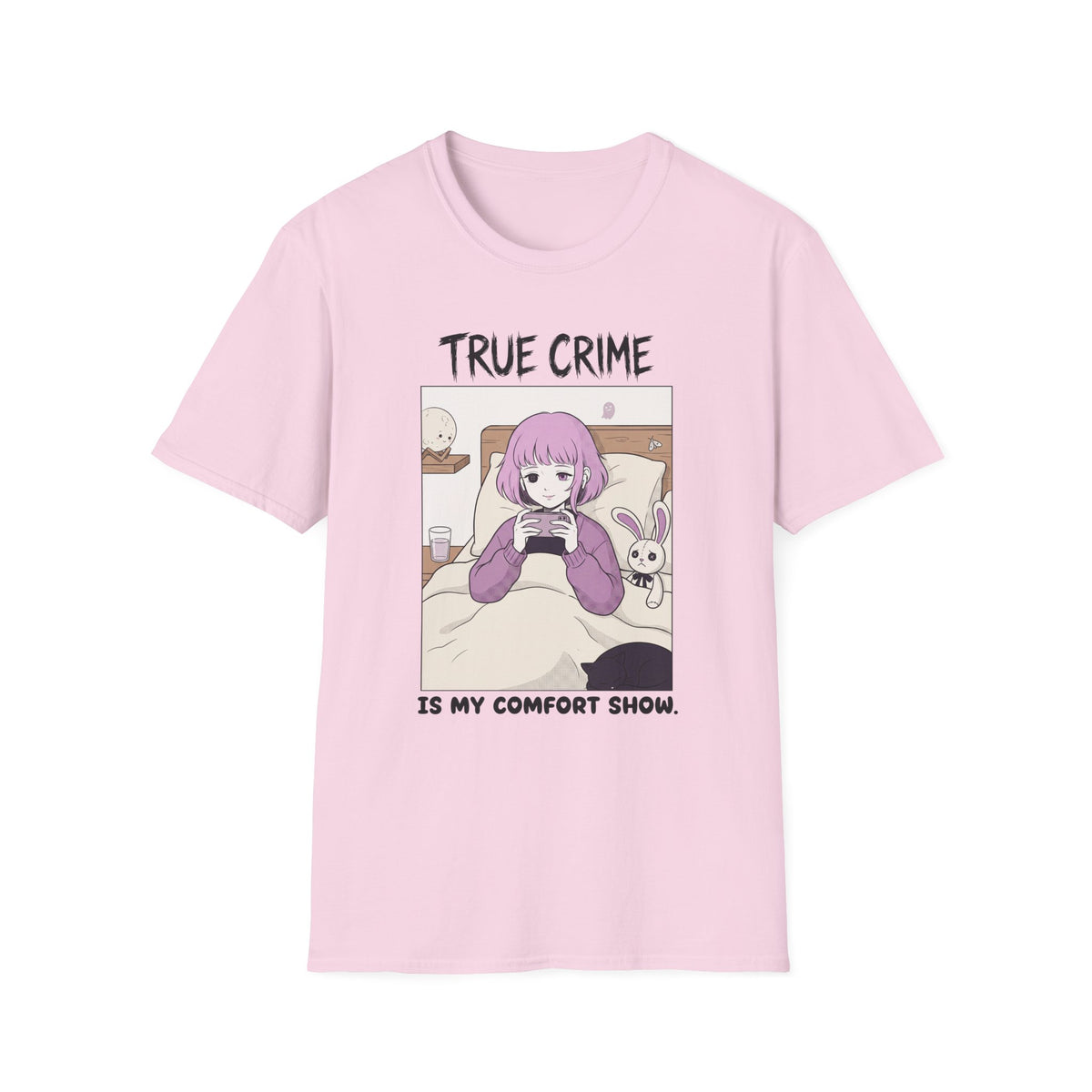 True Crime Is My Comfort Show T-shirt