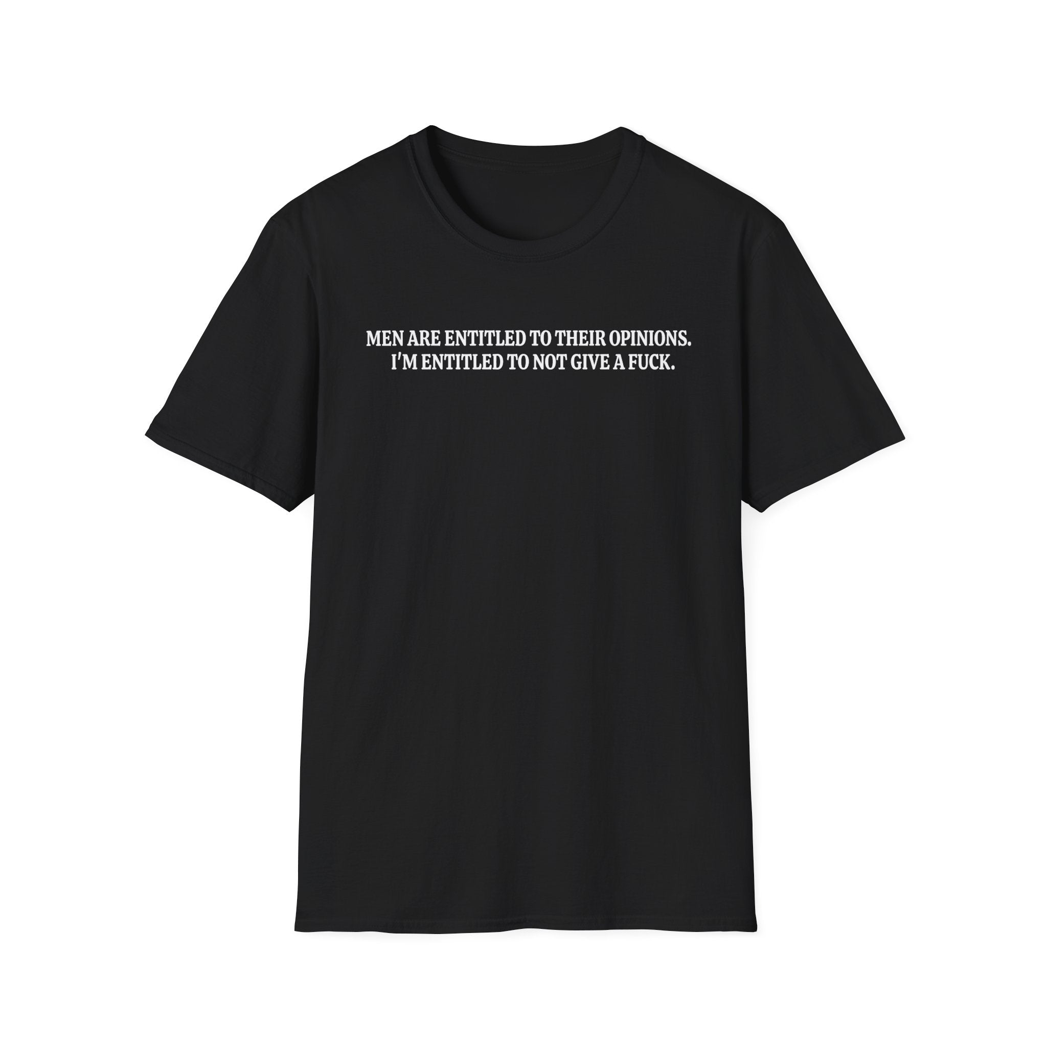 I'm Entitled To Not Give A Fuck T-shirt