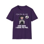 I Just Did My Nails And Now I Have To Pee T-shirt