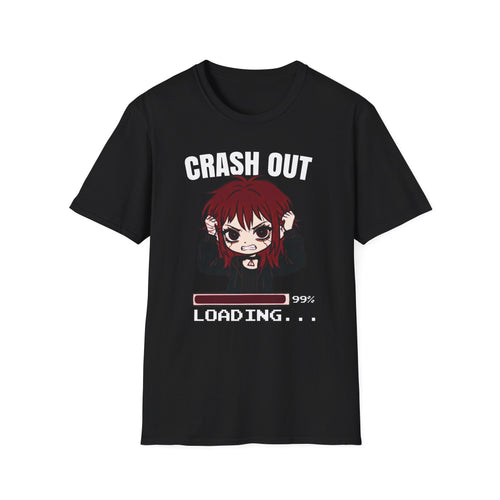 Crash Out Loading T-shirt