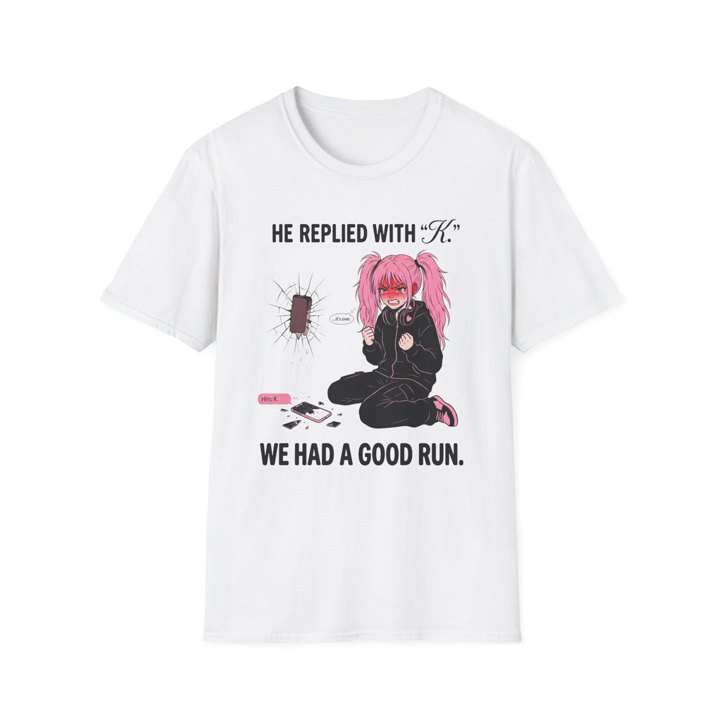 We Had A Good Run T-shirt