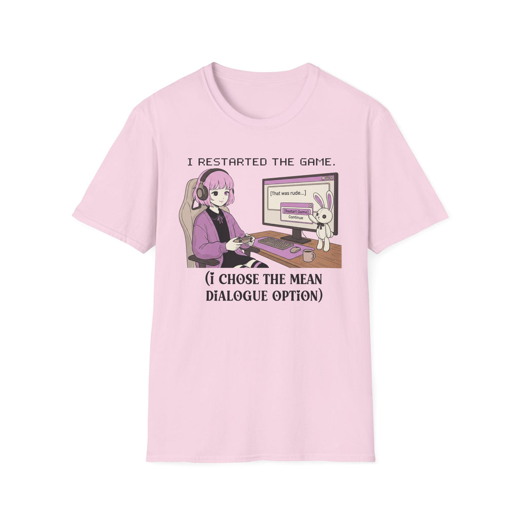 I Restarted The Game T-shirt