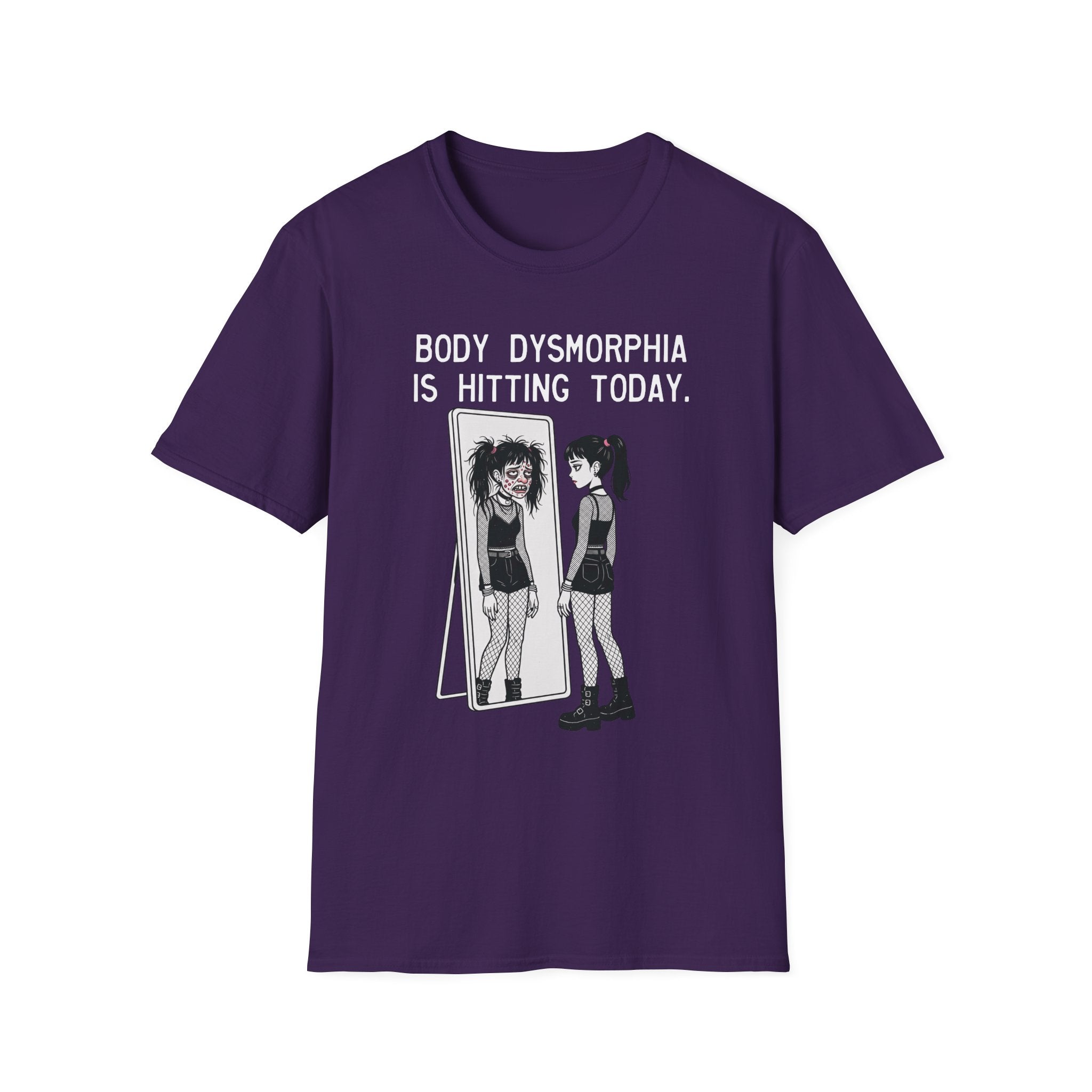Body Dysmorphia Is Hitting Today T-shirt