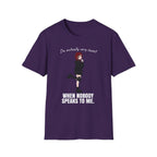 I'm Actually Very Sweet When Nobody Speaks To Me T-shirt