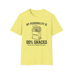 My Personality Is 90% Snacks T-shirt