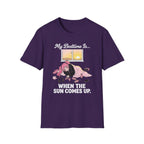 My Bedtime Is When The Sun Comes Up T-shirt