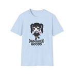 Damaged Goods T-shirt