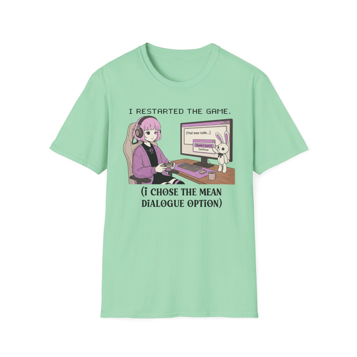 I Restarted The Game T-shirt