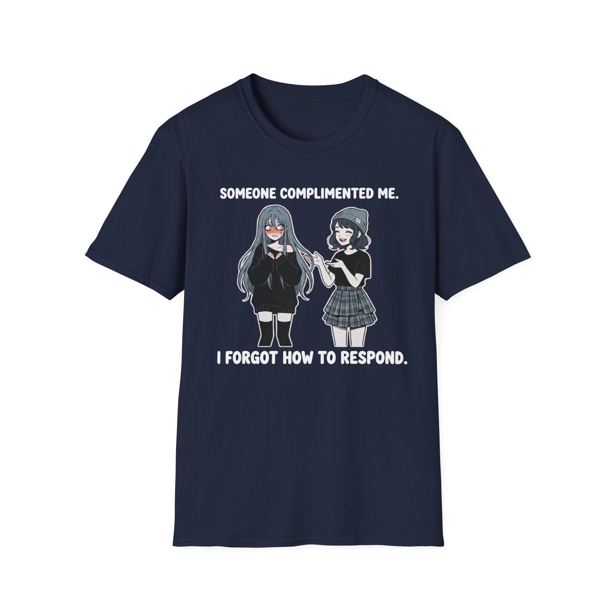 Someone Complimented Me T-shirt