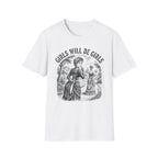 Girls Will Be Girls Murder T-shirt