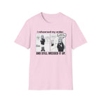 I Rehearsed My Order And Still Messed It Up T-shirt