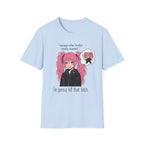I'm Gonna Kill That Bitch T-shirt