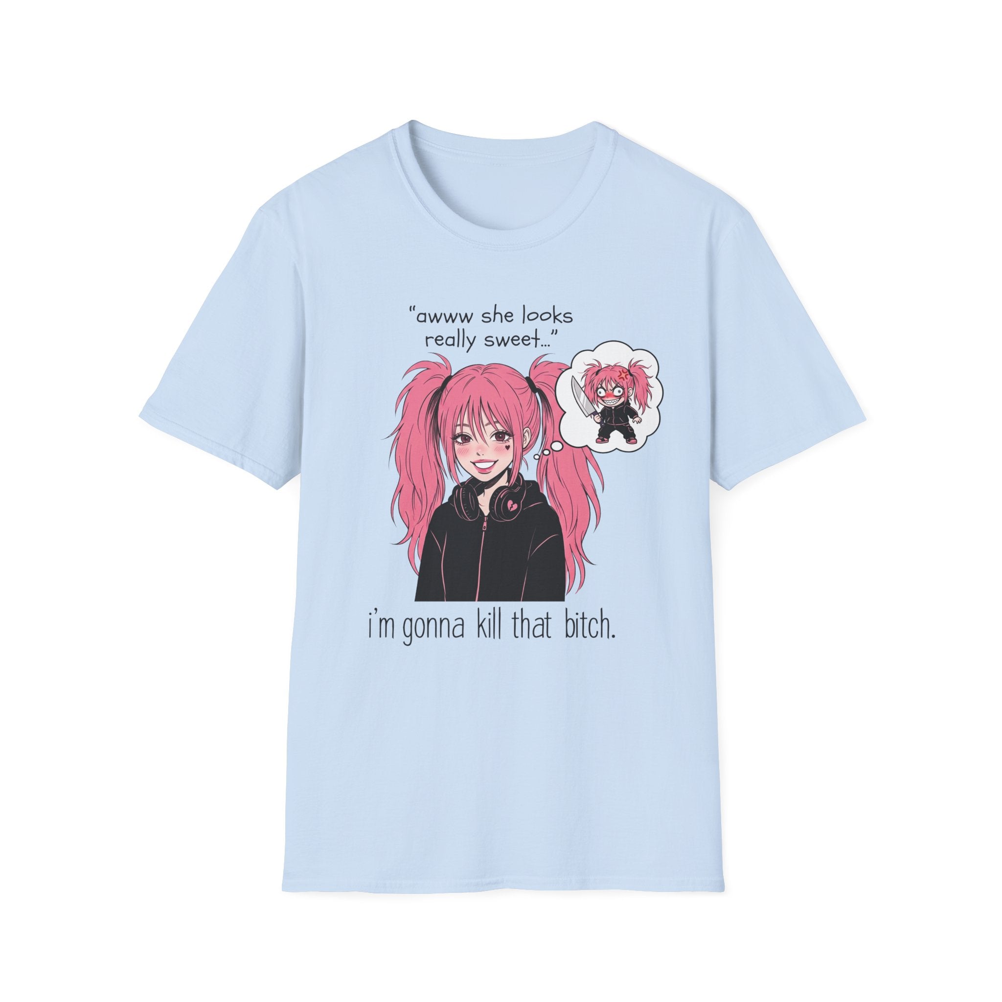 I'm Gonna Kill That Bitch T-shirt