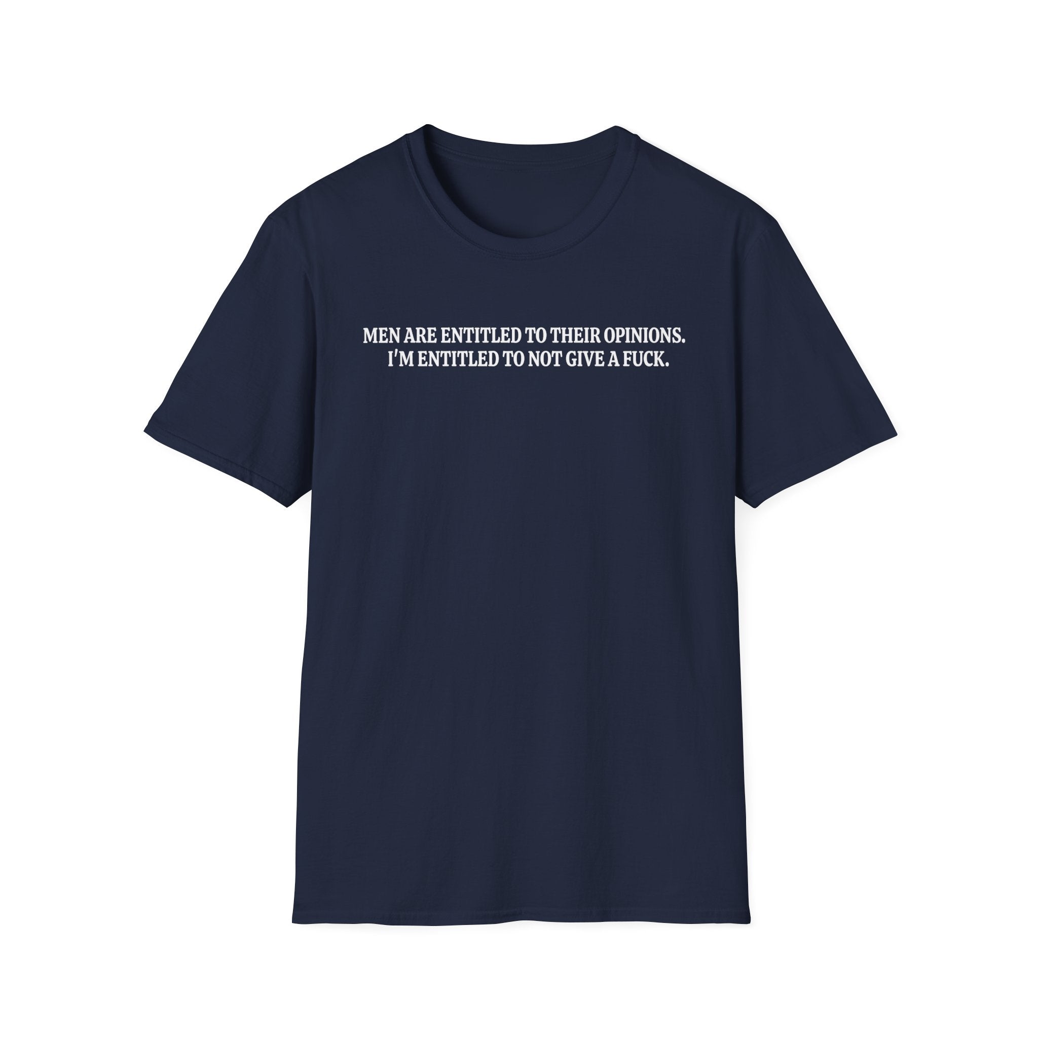 I'm Entitled To Not Give A Fuck T-shirt
