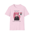 I'm Gonna Kill That Bitch T-shirt