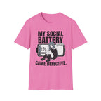 My Social Battery Came Defective T-shirt
