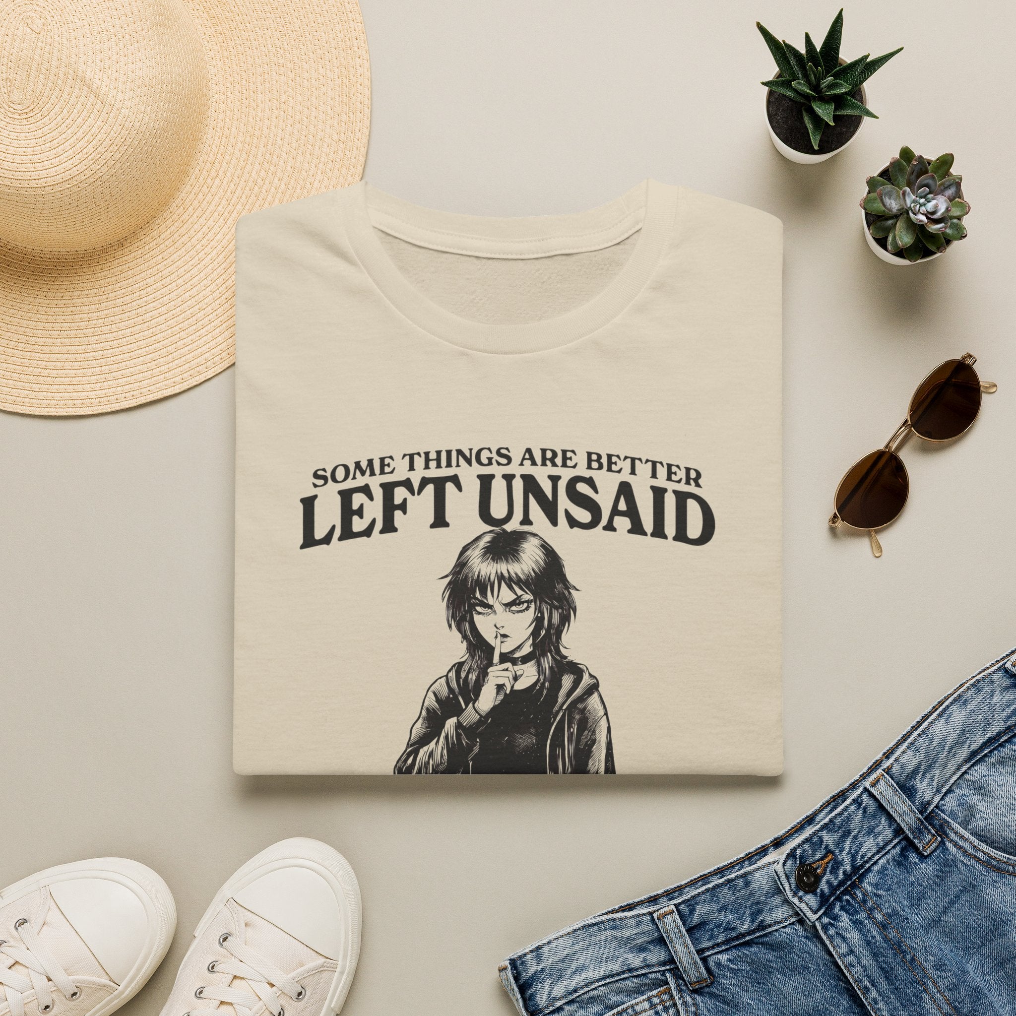 Some Things Are Better Left Unsaid T-shirt