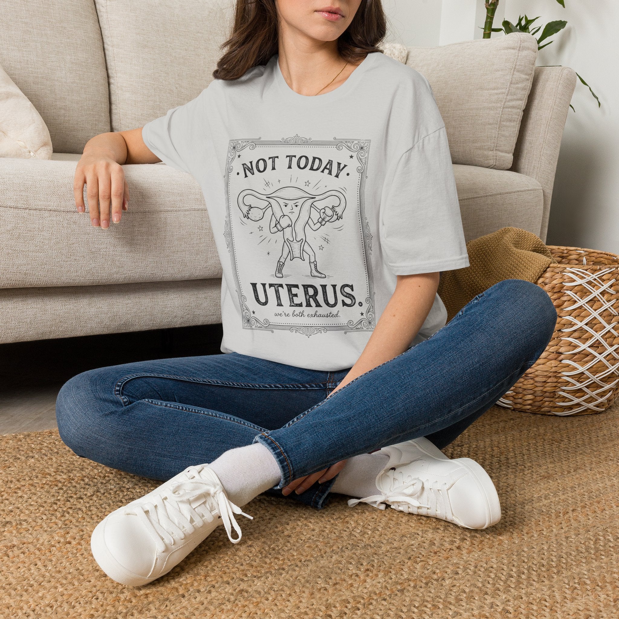 Not Today Uterus T-shirt