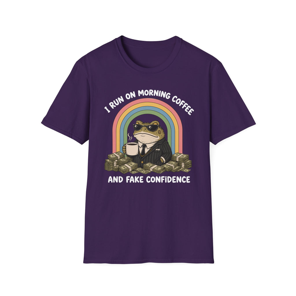 I Run On Morning Coffee And Fake Confidence T-shirt