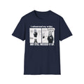 I Rehearsed My Order T-shirt