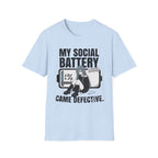 My Social Battery Came Defective T-shirt