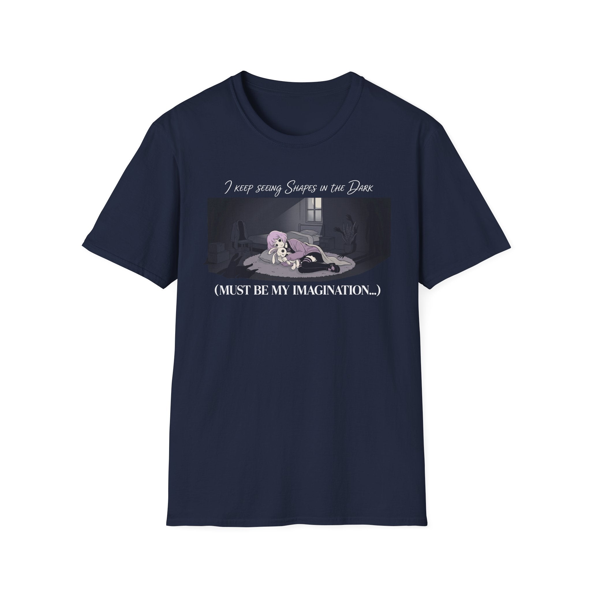 I Keep Seeing Shapes In The Dark T-shirt