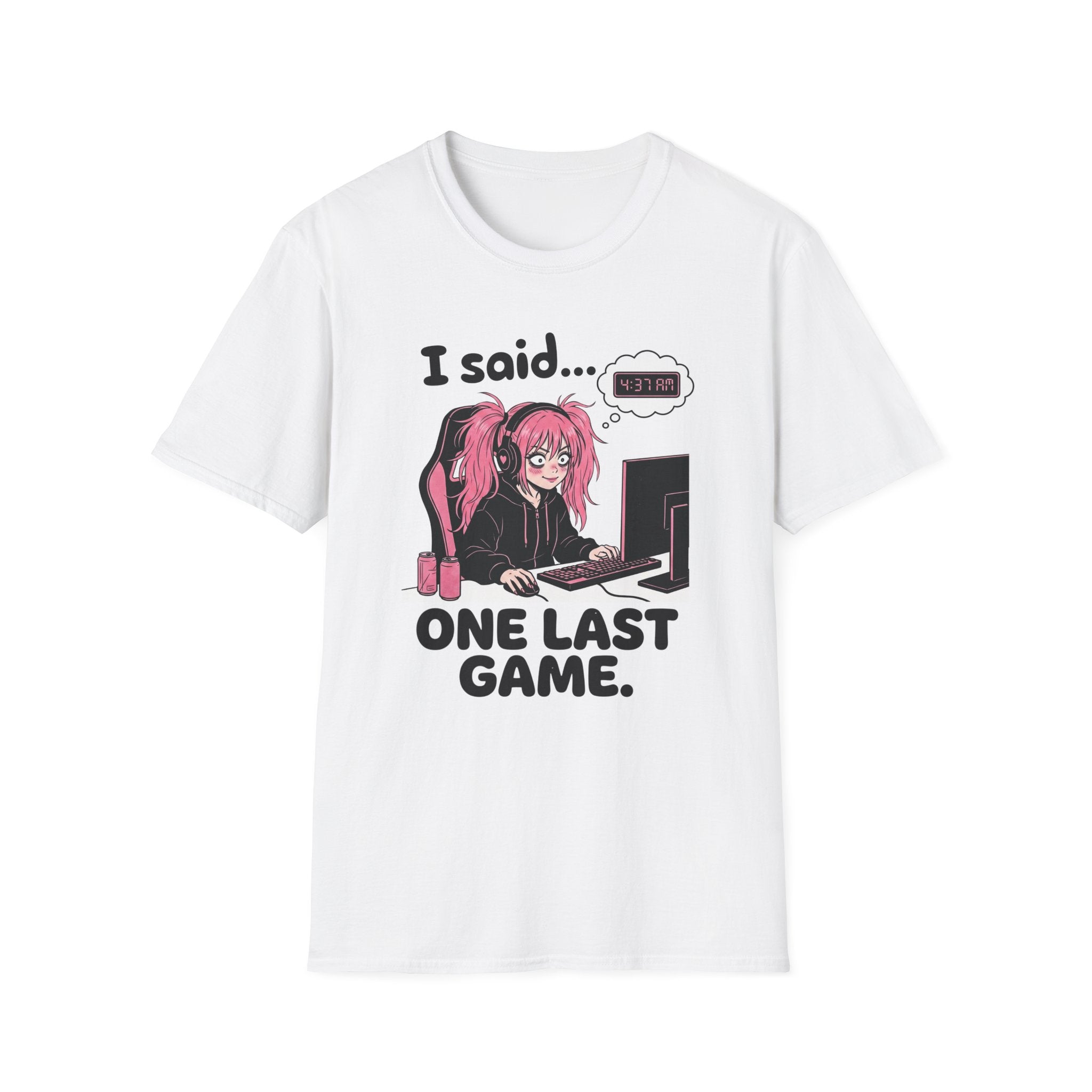 I Said One Last Game T-shirt