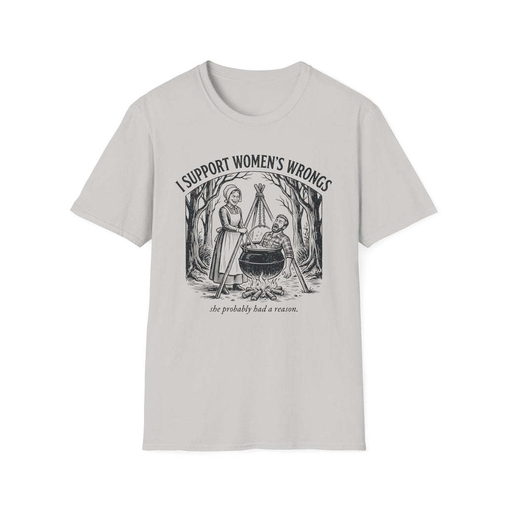 I Support Women's Wrongs T-shirt