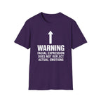 Warning: Facial Expression Does Not Reflect Emotions T-shirt
