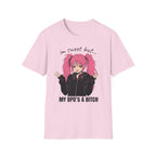 I'm Sweet But My BPD's A Bitch T-shirt