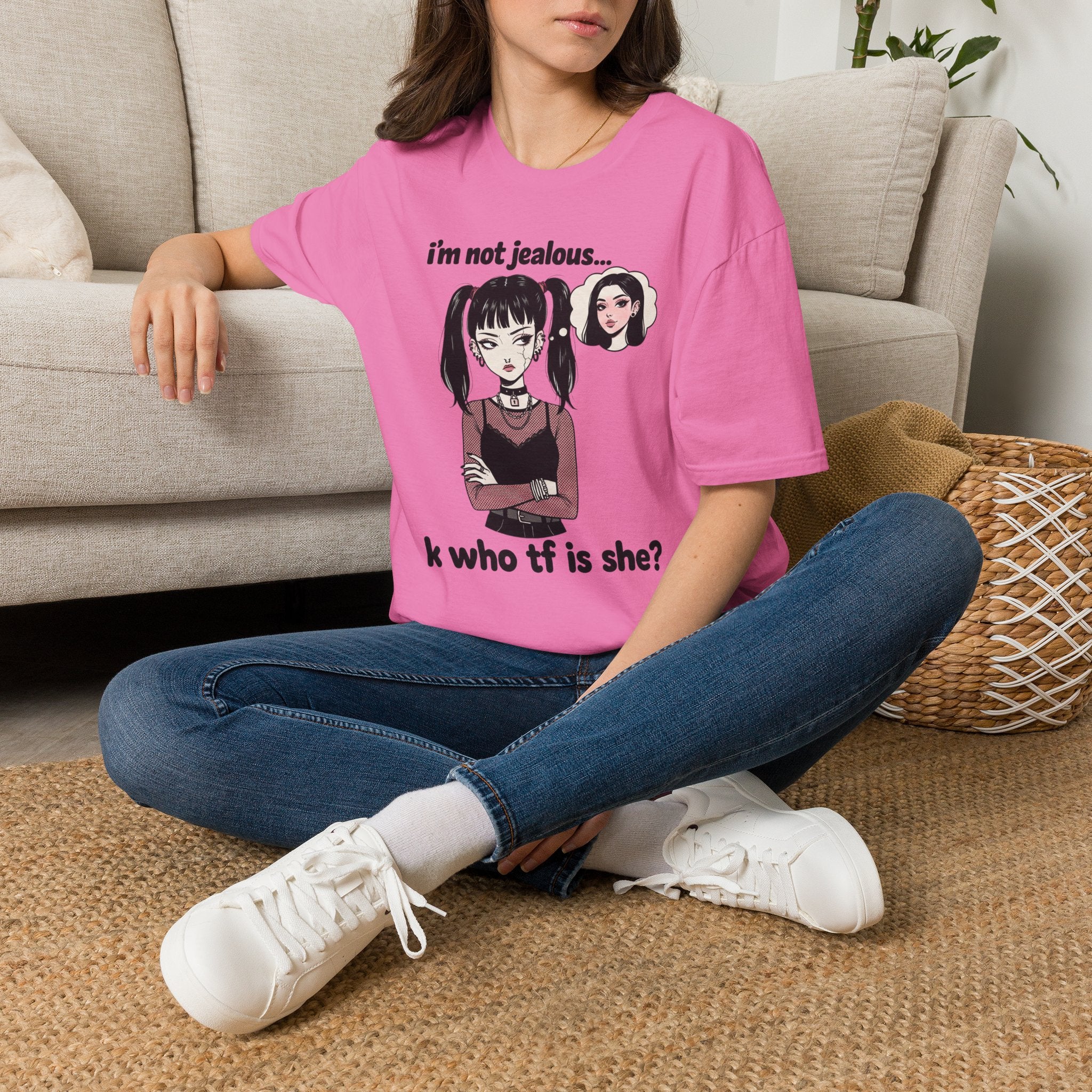 I'm Not Jealous. T-shirt