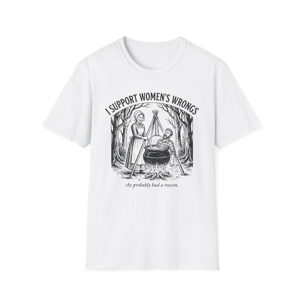 I Support Women's Wrongs T-shirt