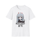 Mentally AFK T-shirt