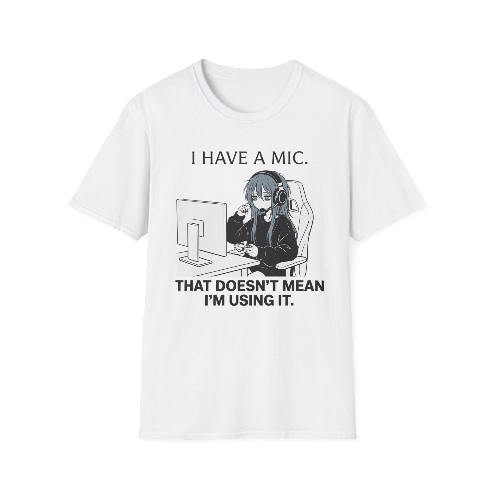I Have A Mic T-shirt
