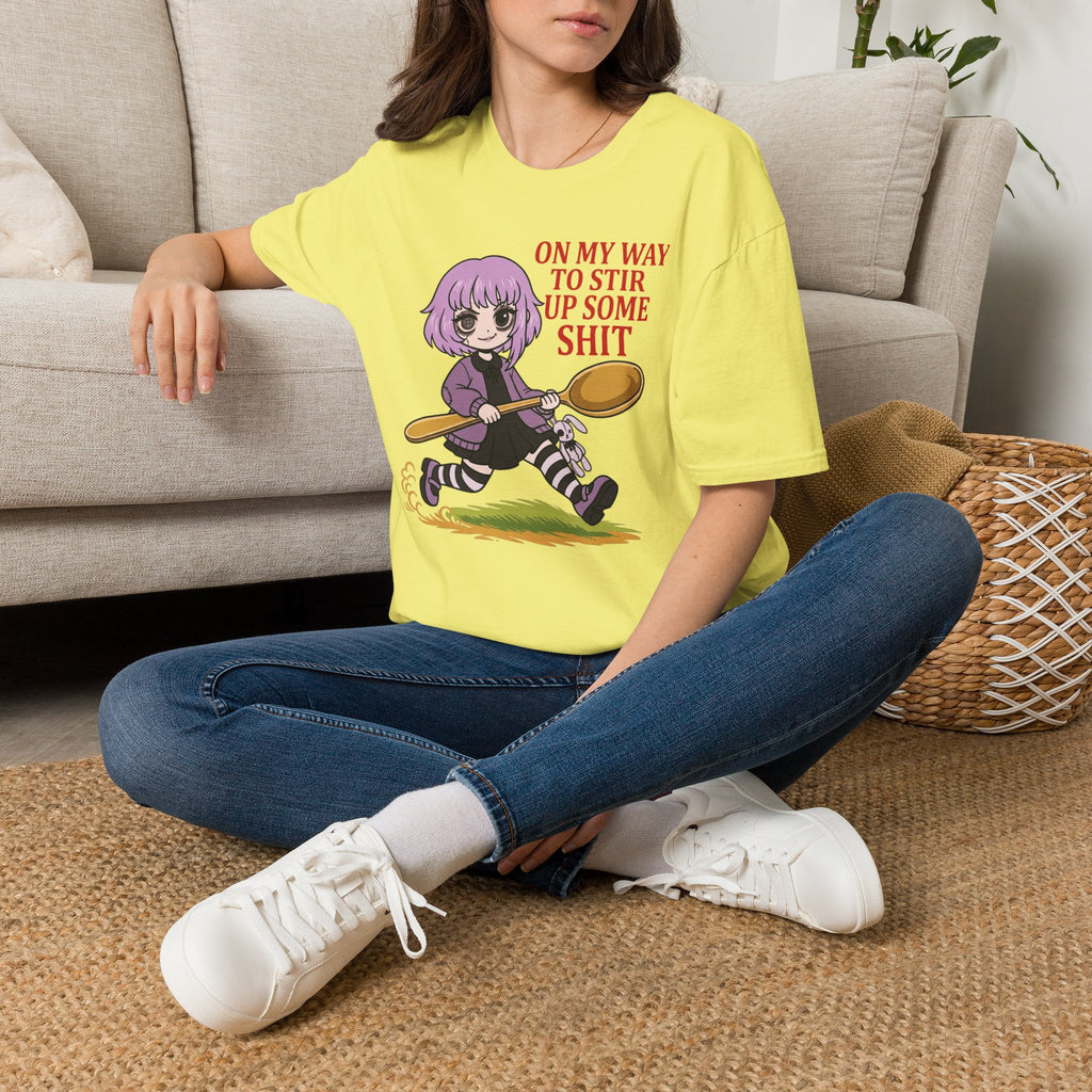 On My Way To Stir Up Some Shit T-shirt