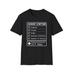 Current Symptoms T-shirt