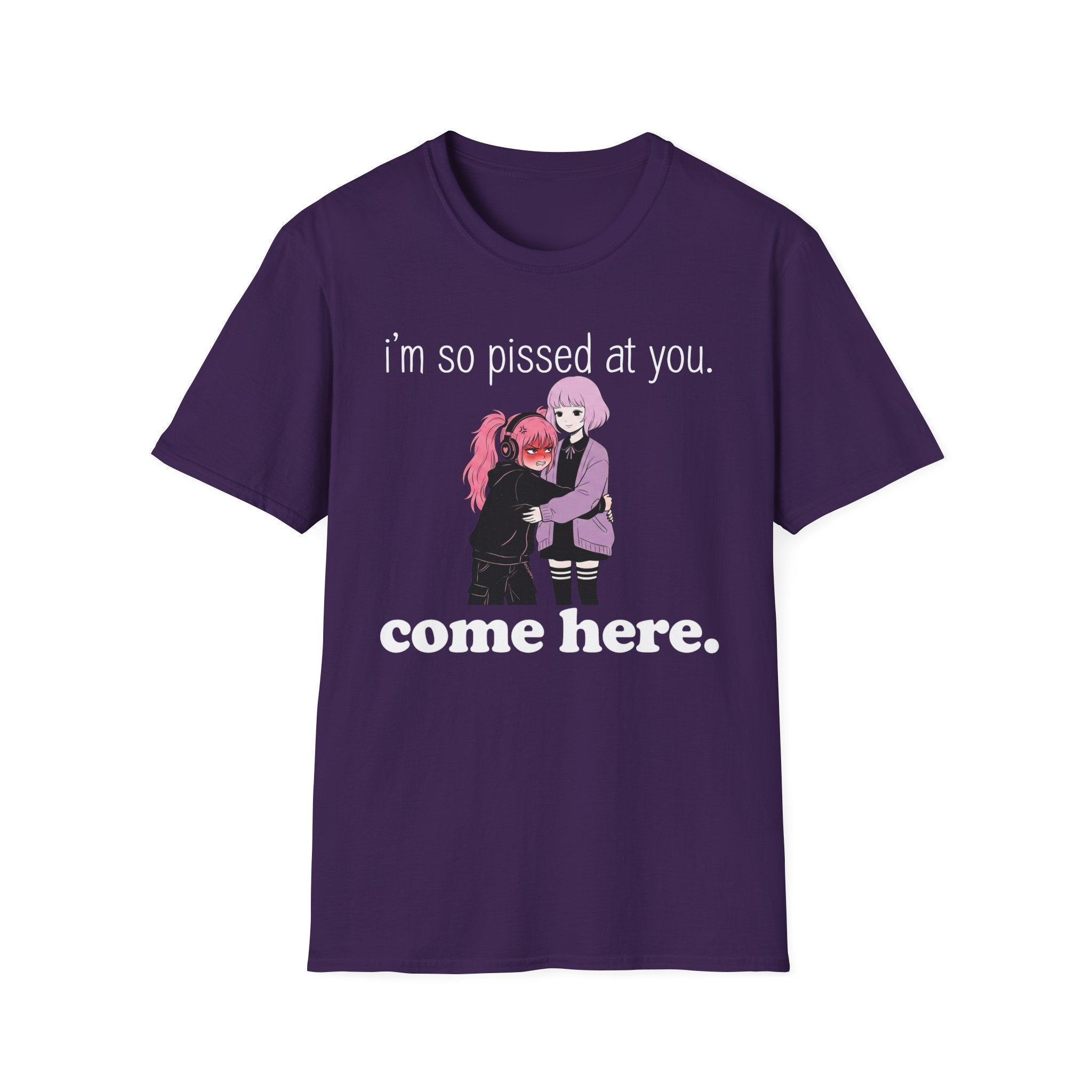 I'm So Pissed At You T-shirt