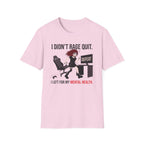 I Didn't Rage Quit. I Left For My Mental Health. T-shirt