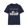 Why Hasn't He Replied? T-shirt