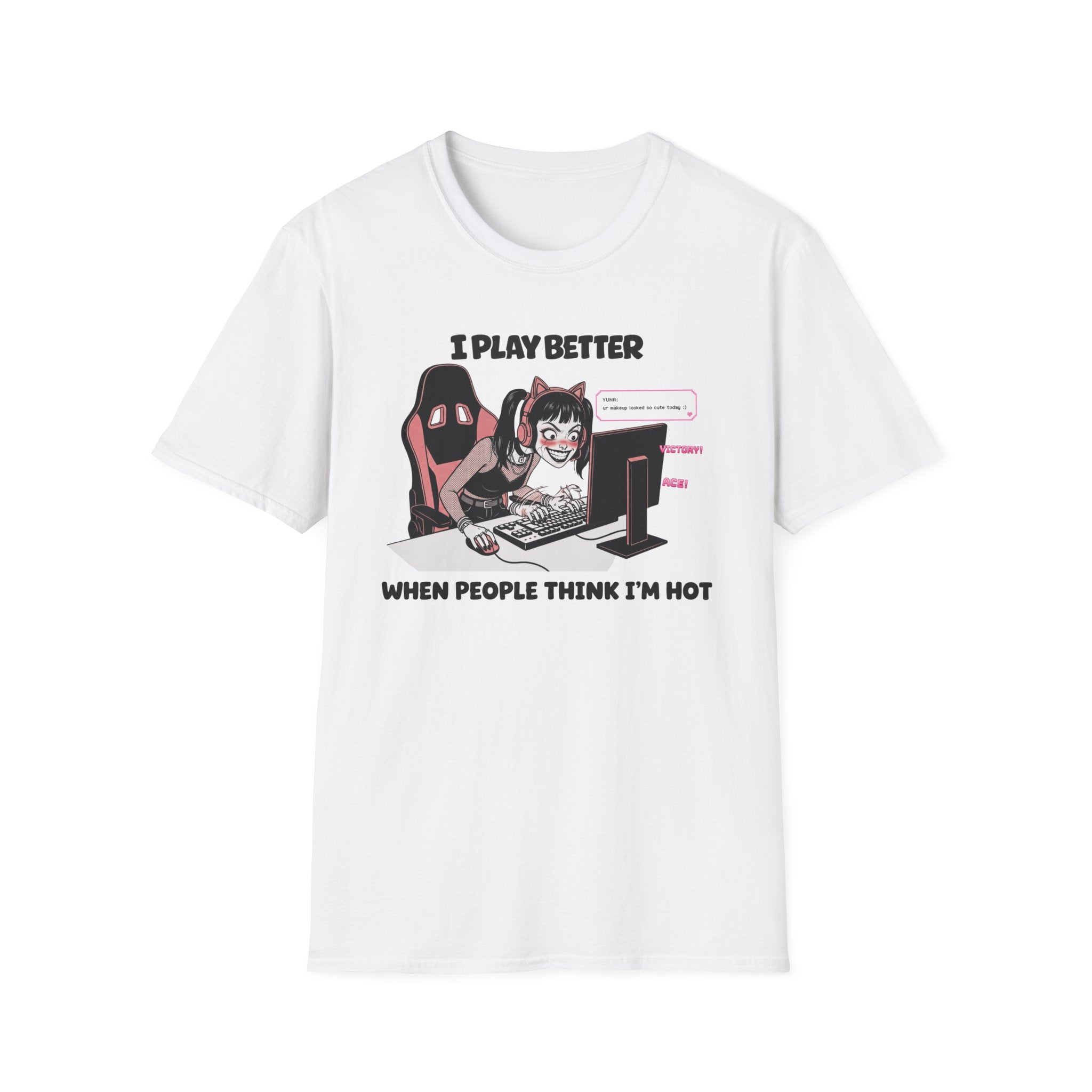 I Play Better When People Think I'm Hot T-shirt