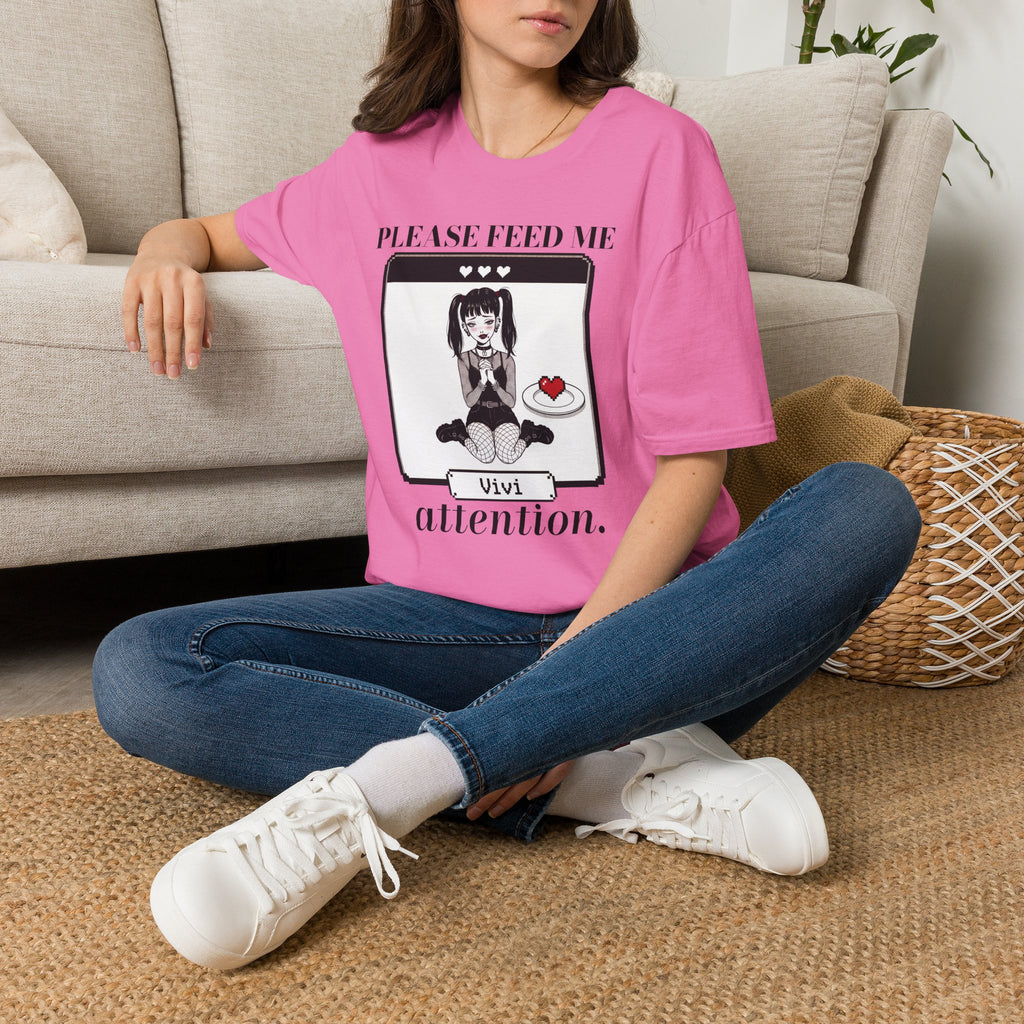 Please Feed Me Attention T-shirt
