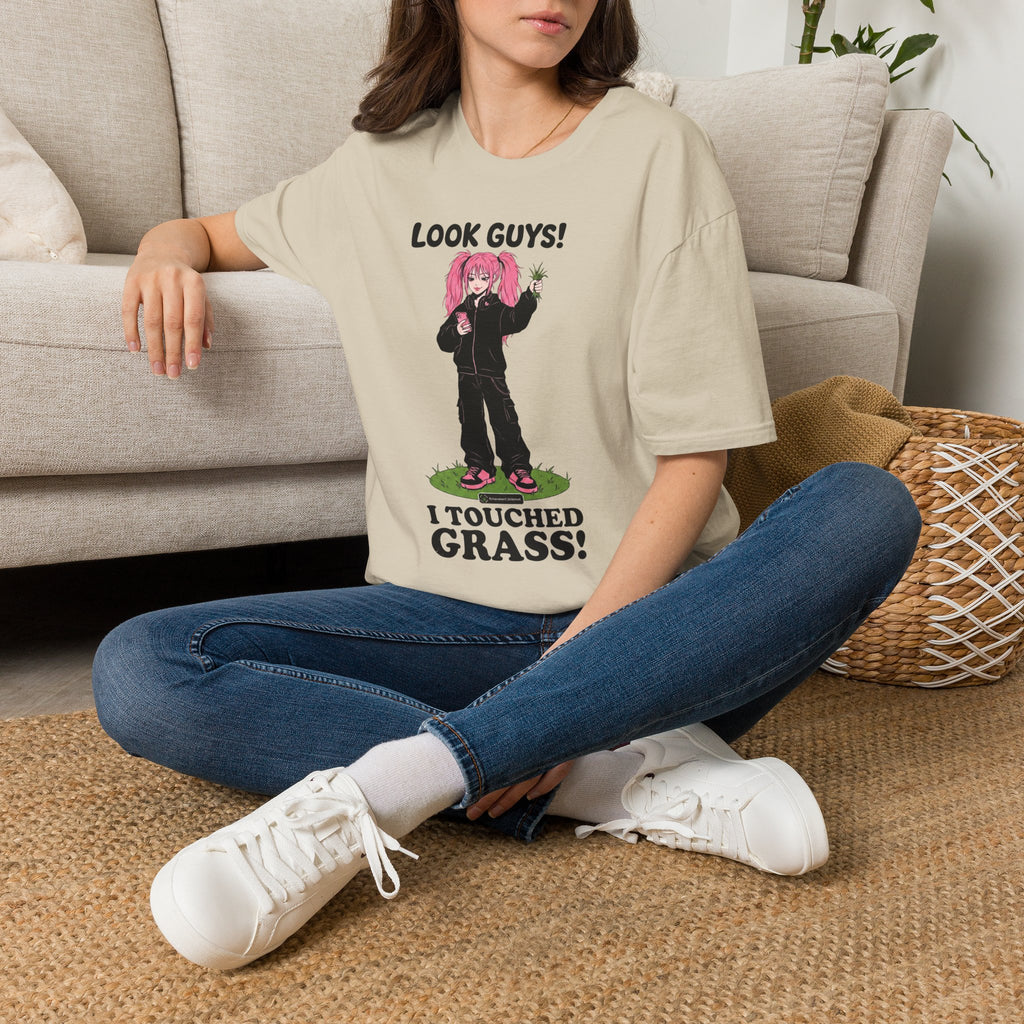 Look Guys! I Touched Grass! T-shirt