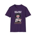 Sorry, I Made It Seggsual Again T-shirt